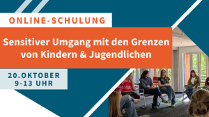 Jetzt anmelden:Kostenfreie Schulung "Sensitiver Umgang mit den Grenzen von ...