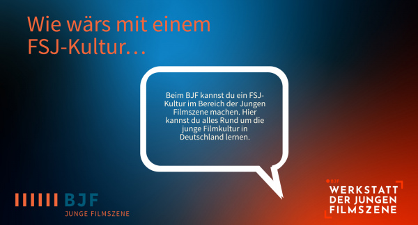 Bild zur News: Jetzt bewerben: FSJ Kultur bei der Jungen Filmszene im BJF