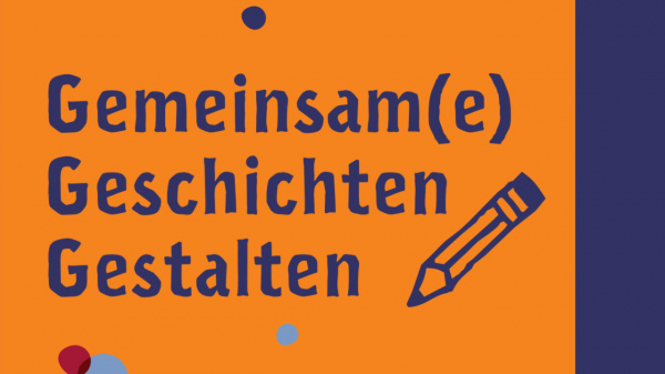 Bild zur News: Partizipativer Workshop: Gemeinsam(e) Geschichten Gestalten