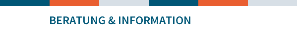 Beratung und Information
